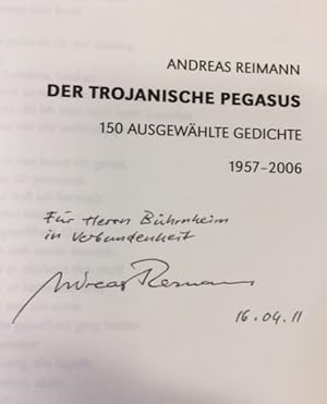 Bild des Verkufers fr Der trojanische Pegasus 150 ausgewhlte Gedichte - 1957-2006. zum Verkauf von Bhrnheims Literatursalon GmbH