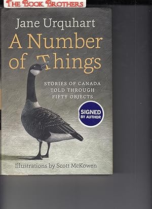 Seller image for A Number of Things: Stories of Canada Told Through Fifty Objects (SIGNED) for sale by THE BOOK BROTHERS