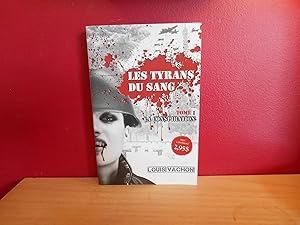 LES TYRANS DU SANG - T.1 - LA CONSPIRATION