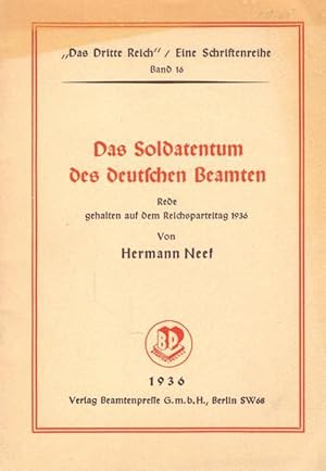 Das Soldatentum des deutschen Beamten (Rede gehalten auf dem Reichsparteitag 1936)