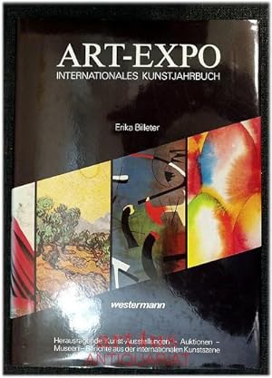 Seller image for Art-Expo : internationales Kunstjahrbuch : 87/88 Herausragende Kunst-Ausstellungen - Auktionen - Museen - Berichte aus der internationalen Kunstszene. for sale by art4us - Antiquariat