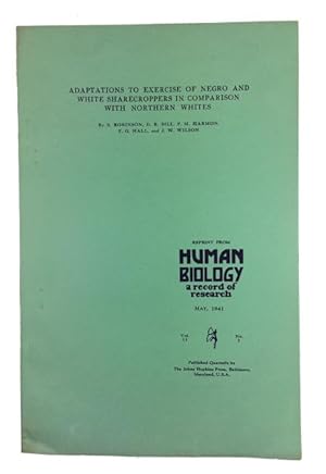 Image du vendeur pour Adaptations to Exercise of Negro and White Sharecroppers in Comparison with Northern Whites mis en vente par McBlain Books, ABAA