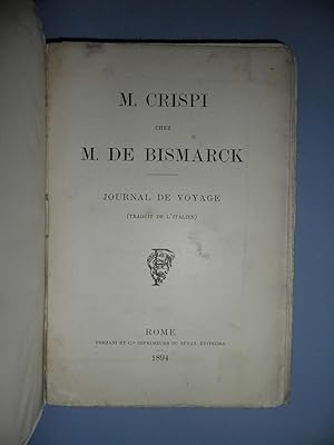 M.Crispi chez M. de Bismarck.