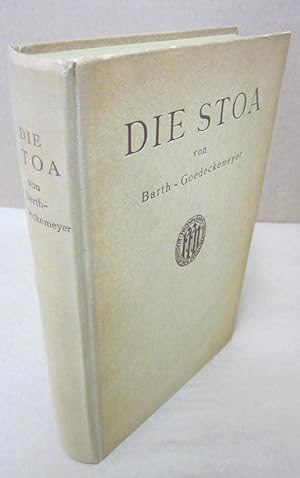 Imagen del vendedor de Die Stoa [=Frommanns Klassiker der Philosophie XVI] a la venta por Atlantic Bookshop