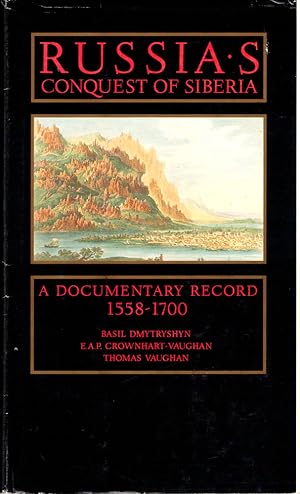 Bild des Verkufers fr Russia's Conquest of Siberia: A Documentary Record 1558-1700 zum Verkauf von Kenneth Mallory Bookseller ABAA