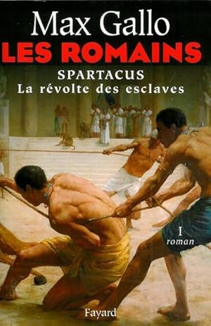 Imagen del vendedor de Les Romains, Tome 1: Spartacus: La Revolte Des Esclaves a la venta por Livres Norrois
