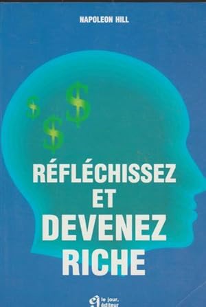 REFLECHISSEZ DEVENEZ RICHE