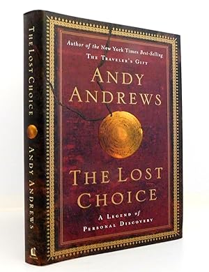 The Lost Choice: A Legend of Personal Discovery