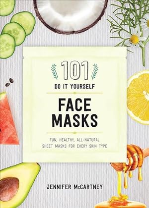 Imagen del vendedor de 101 DIY Face Masks (Paperback) a la venta por Grand Eagle Retail