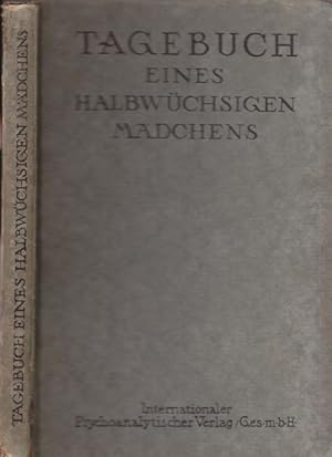 Tagebuch eines halbwüchsigen Mädchens. (von 11 - 14,5 Jahren)