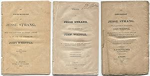 Three Different Pamphlets About Jesse Strang's Conviction for the Murder of John Whipple