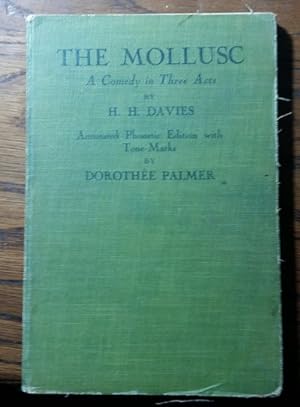 The Mollusc - a Comedy in Three Acts - Annotated Phonetic Edition with Tone-Marks by Dorothée Palmer