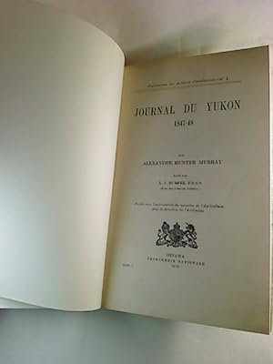 Alexander Hunter Murray : Journal Du Yukon 1847-48