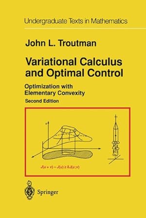 Seller image for Variational Calculus and Optimal Control : Optimization with Elementary Convexity for sale by AHA-BUCH GmbH