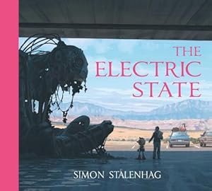 Seller image for The Electric State (Hardback or Cased Book) for sale by BargainBookStores