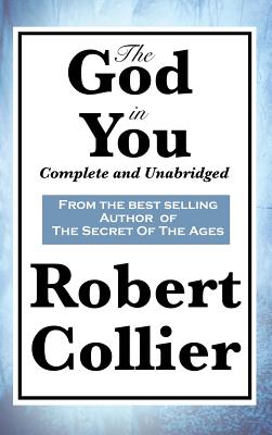 Bild des Verkufers fr The God in You: Complete and Unabridged (Hardback or Cased Book) zum Verkauf von BargainBookStores