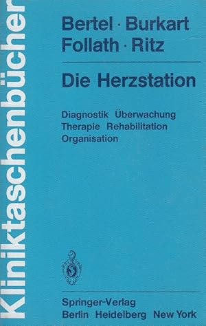 Die Herzstation : Diagnostik, Überwachung, Therapie, Rehabilitation, Organisation. / Kliniktasche...