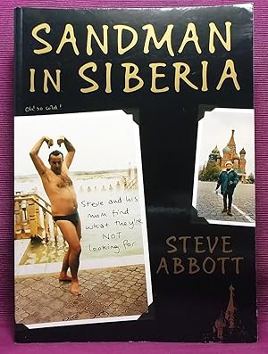 Sandman in Siberia : Steve and His Mum Find What They're Not Looking For