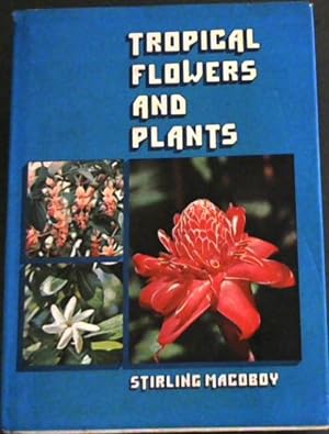 Bild des Verkufers fr Tropical Flowers and Plants zum Verkauf von Chapter 1