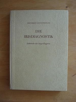 Immagine del venditore per Die Irisdiagnostik Lehrbuch der Augendiagnose venduto da Antiquariat Birgit Gerl