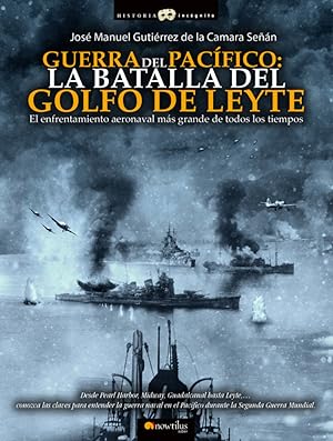 Bild des Verkufers fr GUERRA DEL PACFICO La Batalla del Golfo de Leyte zum Verkauf von Imosver