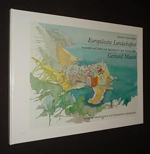 Bild des Verkufers fr Einhalt in der Vielfalt'. Europische Landschaften : Aquarelle und Texte zum Nachdenken ber Europa 1993 zum Verkauf von Abraxas-libris