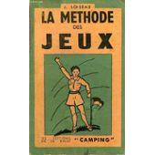 Seller image for La methode des jeux for sale by secretdulivre