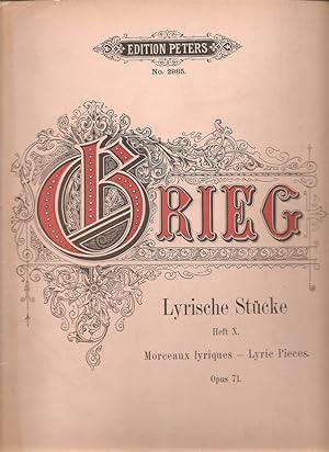 Grieg Lyrische Stuck Heft X / Lyric Pieces Volume X Opus 71
