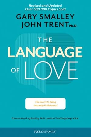 Seller image for Language of Love : The Secret to Being Instantly Understood for sale by GreatBookPrices