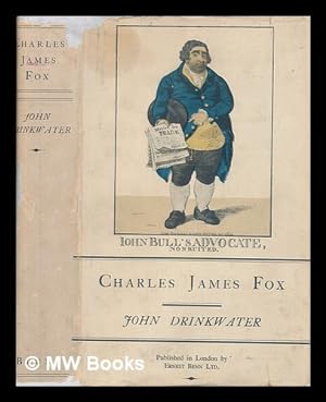 Seller image for Charles James Fox / by John Drinkwater for sale by MW Books