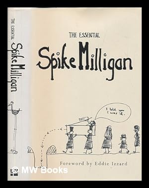 Seller image for The essential Spike Milligan / compiled by Alexander Games for sale by MW Books