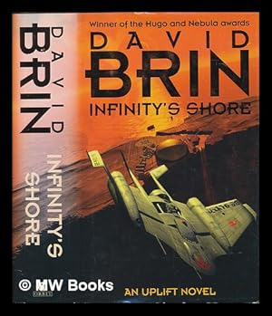 Immagine del venditore per Infinity's shore : book two of a new Uplift trilogy / David Brin venduto da MW Books