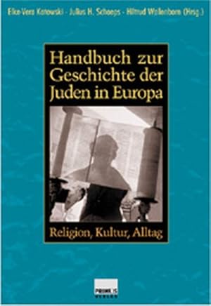 Bild des Verkufers fr Handbuch zur Geschichte der Juden in Europa: Band 1: Lnder und Regionen, Band 2: Religion, Kultur, Alltag zum Verkauf von Antiquariat Armebooks