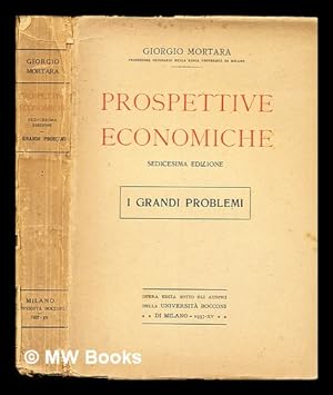 Image du vendeur pour Prospettive economiche: Sedicesima Edizione: I Grandi Problemi mis en vente par MW Books