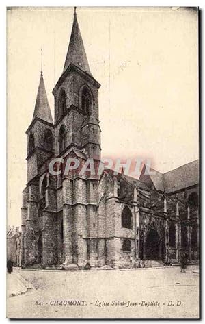 Chaumont - Eglise Saint Jean Baptiste - Carte Postale Ancienne