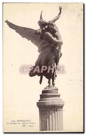 Bordeaux - Le Groupe de Gloria Victis Sculpture - Carte Postale Ancienne