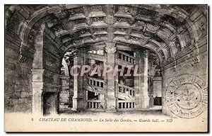 Chambord - La Salle des gardes - Carte Postale Ancienne