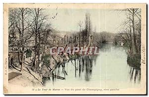 Le Tour de Marne Carte Postale Ancienne vue du pont de Champigny Rive gauche