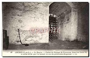 Bild des Verkufers fr Loches - Le Donjon - Cachot de Philippe de Commines - le favoris de Louis Xi - et collier de fer - Carte Postale Ancienne zum Verkauf von CPAPHIL