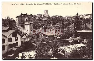 Bild des Verkufers fr Thiers - Un coin de vieux Thiers - Eglise et Vieux Pont Saint Jean - Carte Postale Ancienne zum Verkauf von CPAPHIL