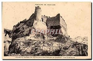 Fontaine de Vaucluse - Ruines du Château - Carte Postale Ancienne