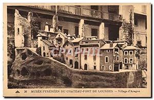 Immagine del venditore per Lourdes - Musee Pyreneen du Chteau Fort - Village d'Aragon - Carte Postale Ancienne venduto da CPAPHIL