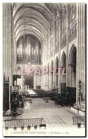 Carte Postale Ancienne Abbaye de SAint DEnis Le choeur