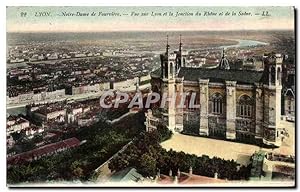 Lyon Carte Postale Ancienne Notre Dame de Fourviere vue sur Lyon et la jonction du Rhone et de la...