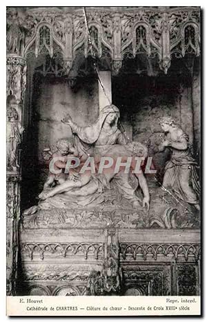 Image du vendeur pour Chartres Carte Postale Ancienne La cathdrale Descente de croix Cloture du choeur mis en vente par CPAPHIL