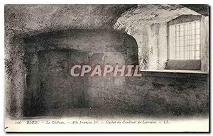 Bild des Verkufers fr Blois Carte Postale Ancienne le chteau Ale Francois 1er Cachot du cardinal de lorraine zum Verkauf von CPAPHIL