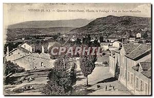 Carte Postale Ancienne VEynes Quartier Notre Dame L'école le Foulage vue de Saint Marcellin