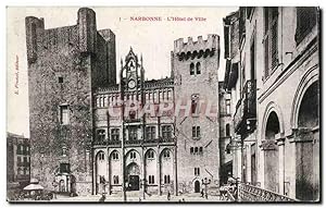 Carte Postale Ancienne Narbonne l'hôtel de ville