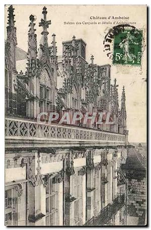 Seller image for Carte Postale Ancienne Chteau d'Amboise Balcon des conjures et details d'architecture for sale by CPAPHIL