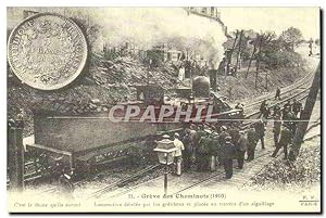 Reproduction Greve des Cheminots 1910 Locomotive detelee par les grevistes et placee en travers d...